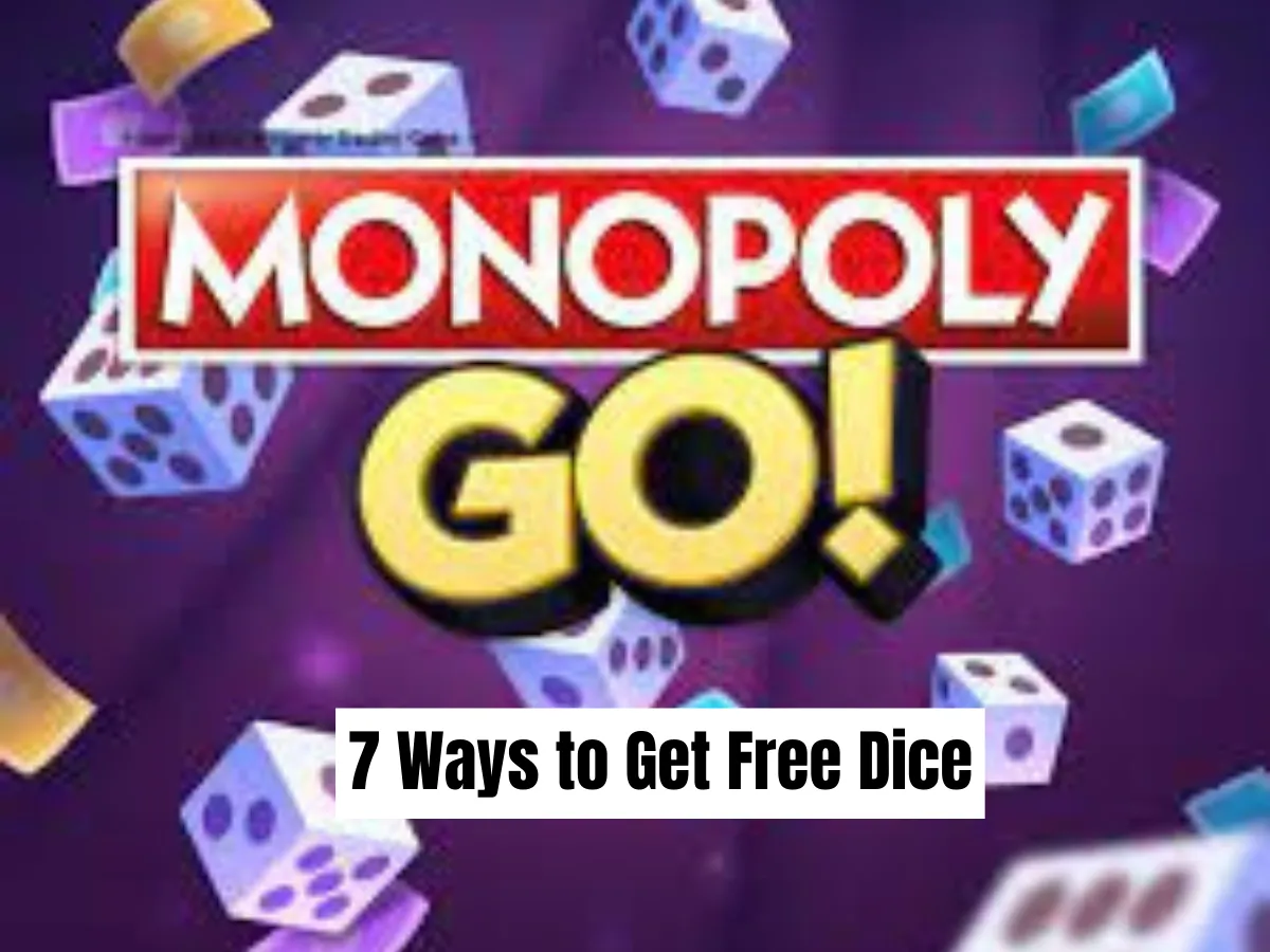 7 Ways to Get Free Dice in Monopoly GO [Ultimate Guide] Monopoly Master