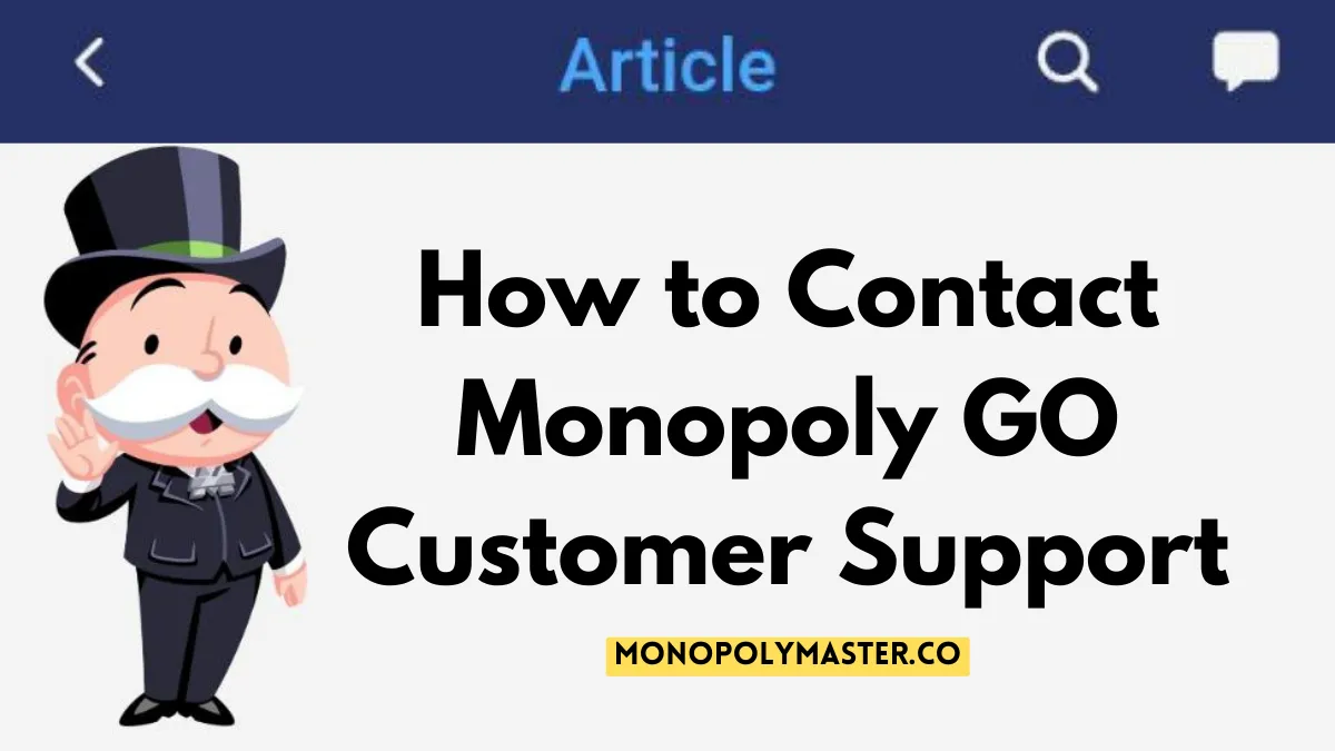 How to Contact Monopoly GO Customer Support